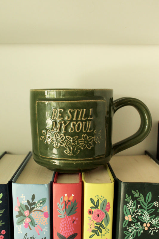 Be Still My Soul | Hand Thrown Mug | Forest Green